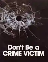 Don't Be A Crime Victim